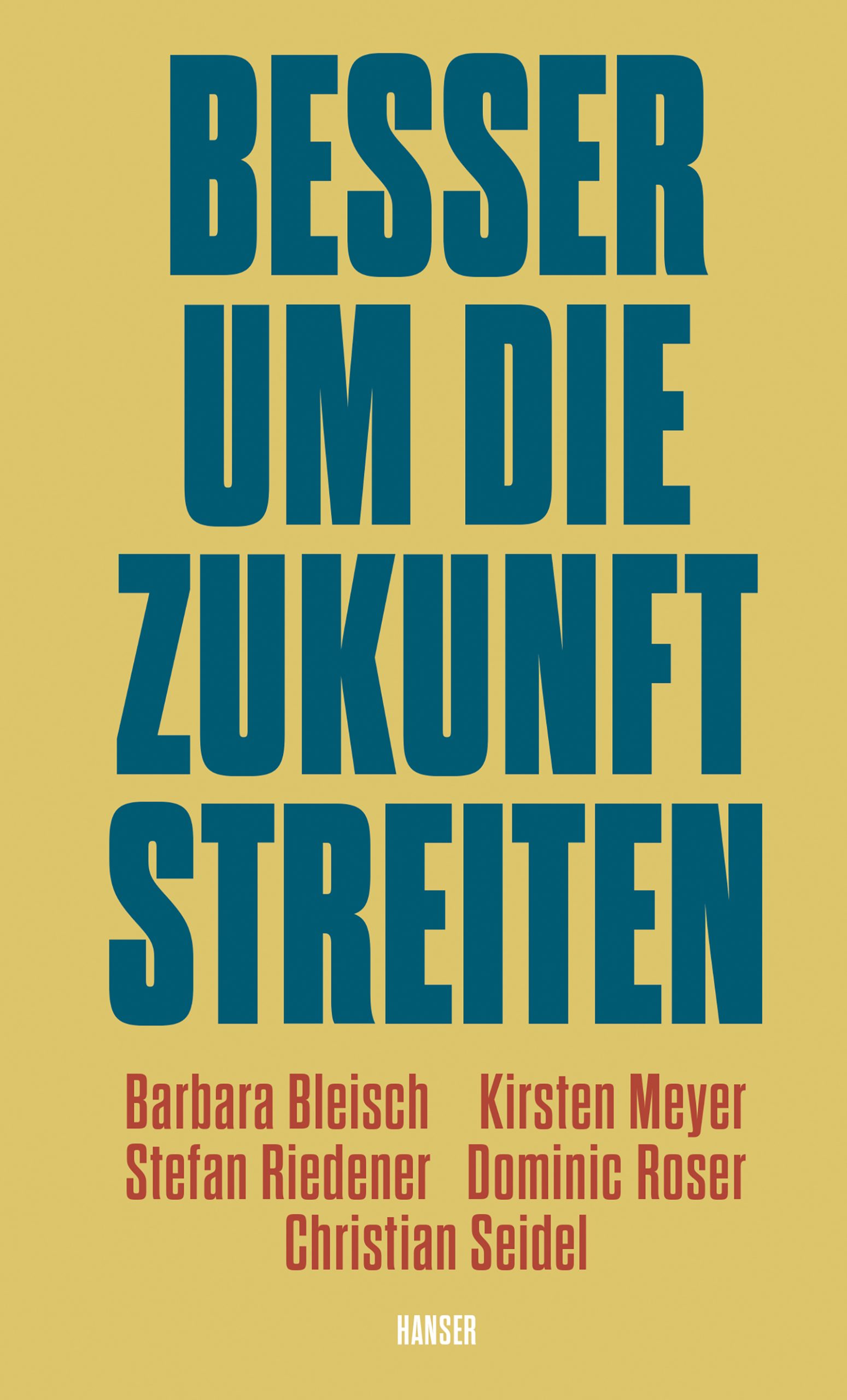 Nachhaltige Leadership und Zukunftsgestaltung von Barbara Bleisch | Besser um die Zukunft streiten.